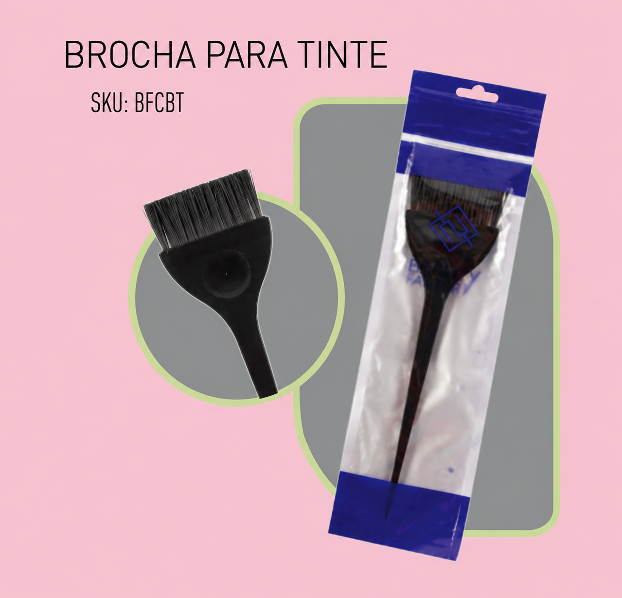 [BFCBT] BROCHA PARA TINTE BFCBT